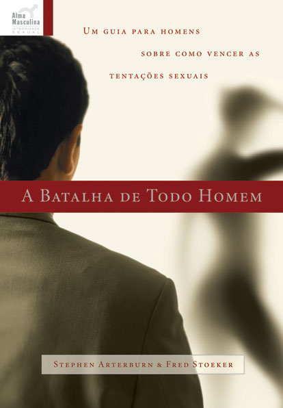 A batalha de todo o homem