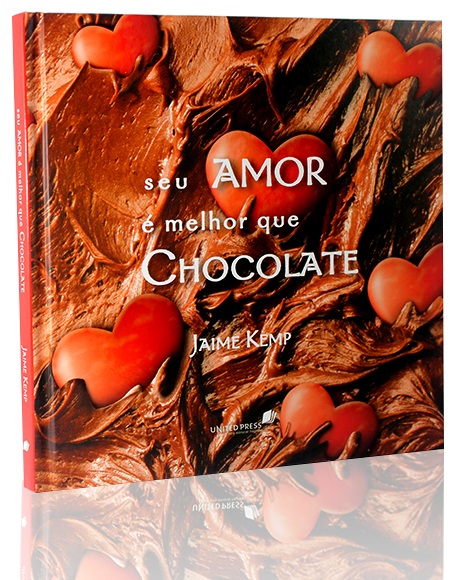 O Seu Amor é Maior que Chocolate