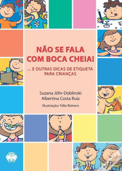 Não se fala com a boca cheia!