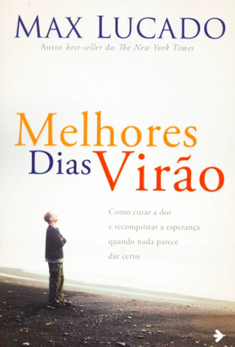 Melhores dias virão