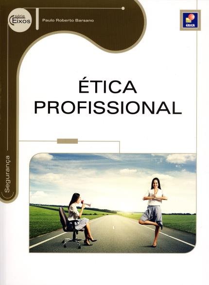 Ética profissional - Série eixos