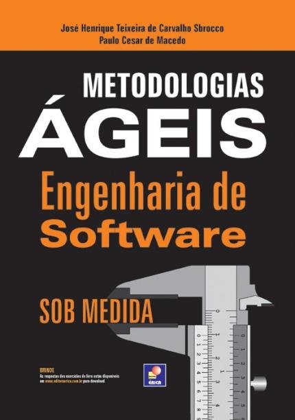 Metodologias ágeis - Engenharia de software sob medida