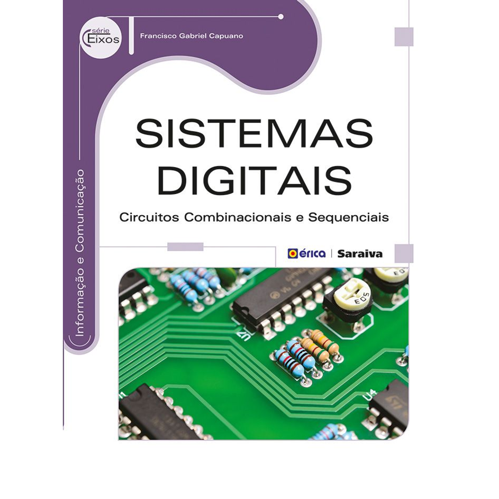 Sistemas digitais circuitos combinacionais e sequenciais - Séries Eixos