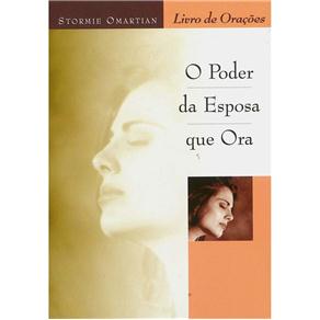 O poder da esposa que ora - Livro de oração