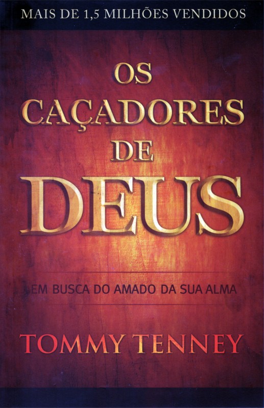 Os caçadores de Deus