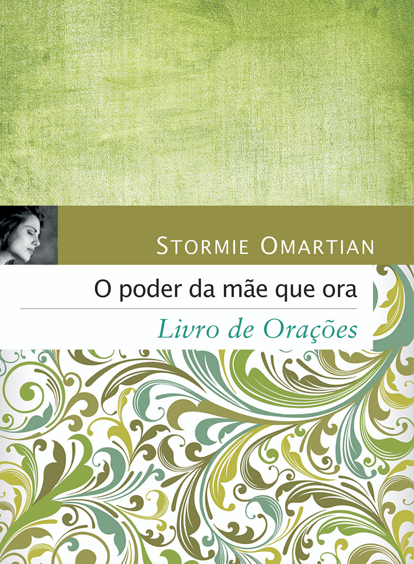 O poder da mãe que ora - livro de orações