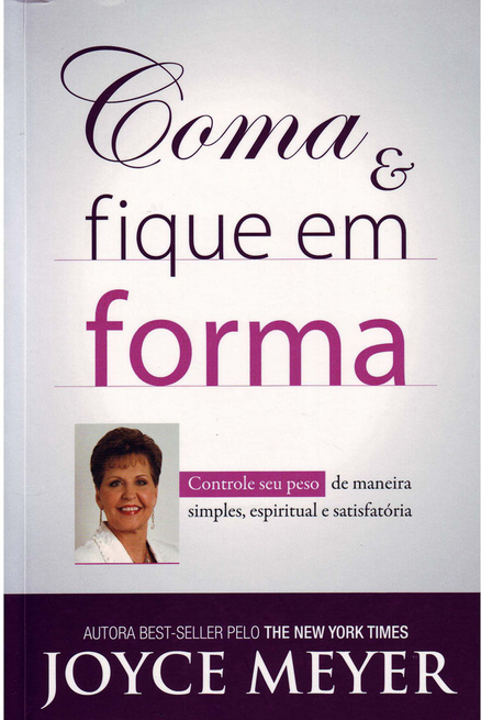 Coma e Fique em Forma