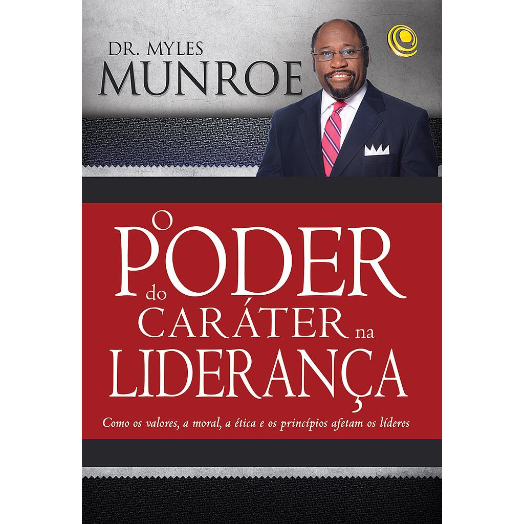 O poder do caráter na liderança