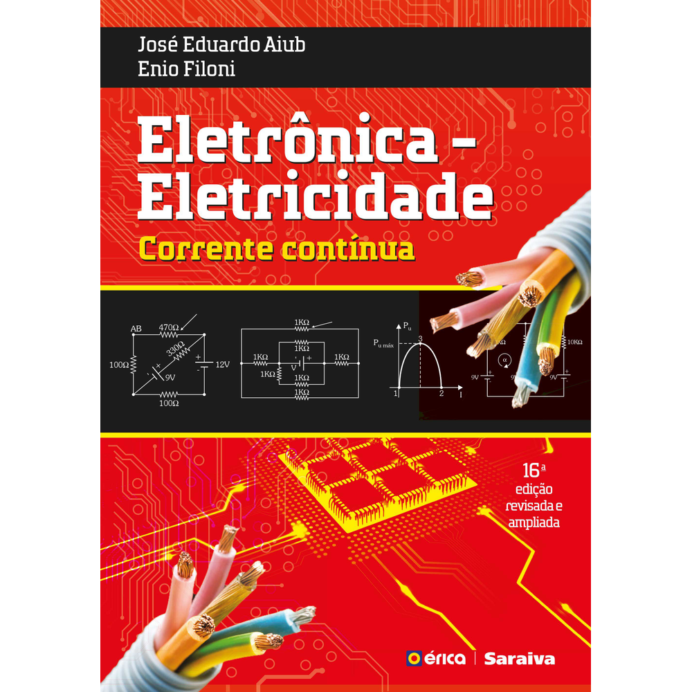 Eletrônica - Eletricidade - Corrente Contínua - 16ª Edição
