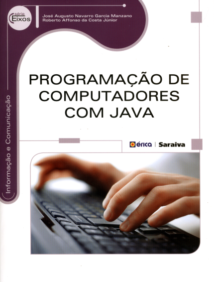 Programação de computadores com Java - Série Eixos