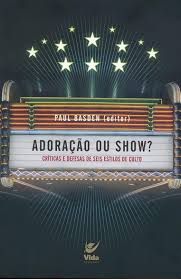 Adoração ou Show