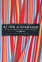 AÍ vem o Sonhador