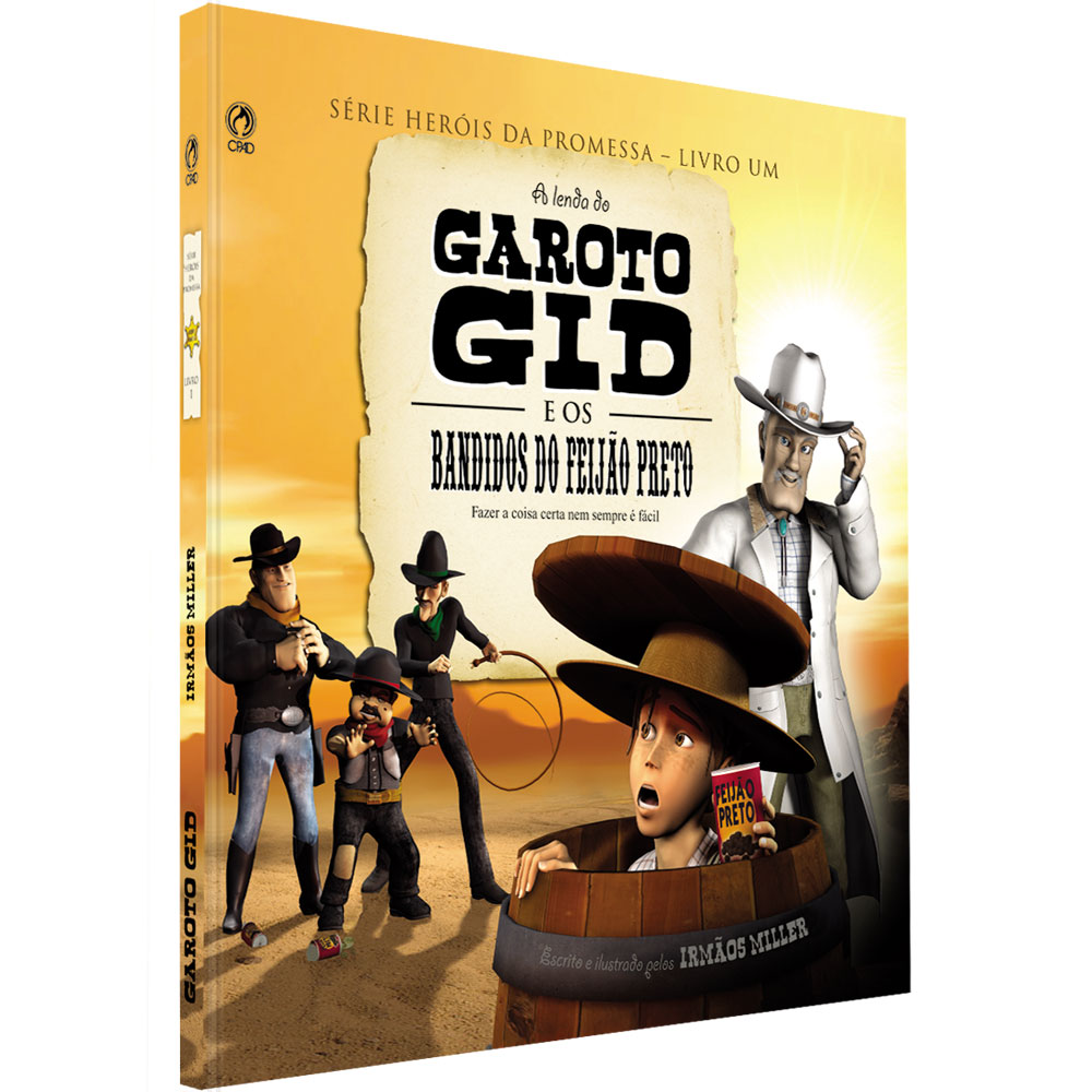 A lenda do garoto Gid e os bandidos do feijão preto