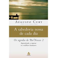 A Sabedoria Nossa de Cada Dia