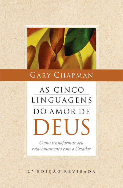 As Cinco Linguagens do Amor de Deus